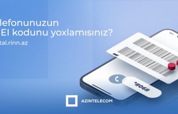 Azərbaycanda 10 mindən çox IMEI ilə yarım milyondan çox şəbəkəyə qoşulma cəhdi olub