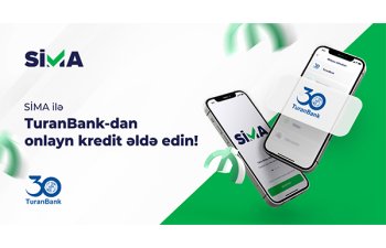 SİMA ilə “Turan Bank”dan onlayn kredit əldə edin!