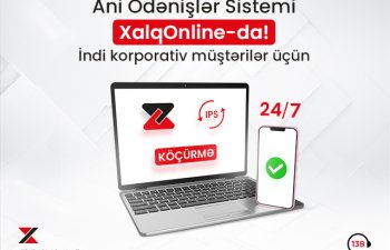 Ani Ödənişlər Sistemi XalqOnline-da korporativ müştərilər üçün əlçatan oldu