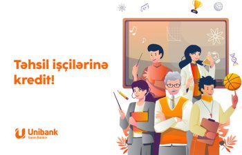 Unibank müəllimlər üçün kredit kampaniyası keçirir