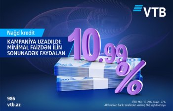 VTB (Azərbaycan)-dan ilin sonuna qədər 10,99%-lə nağd pul əldə et