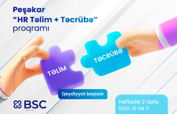 BSC Consulting “Peşəkar HR Təlim-Təcrübə” proqramına qeydiyyat elan edir