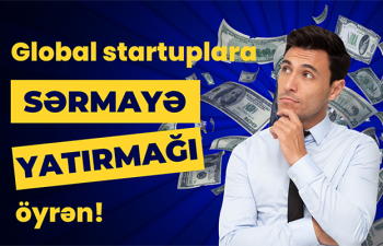 Global startuplara sərmayə yatırmağı öyrən! Son 9 gun.