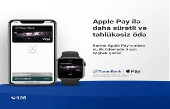 Apple Pay TuranBank-da – ilk ödənişdə 5 AZN keşbek!