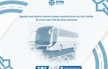 İşğaldan azad olunmuş ərazilərə avtobus reyslərinə fevral ayı üçün biletlər satışa çıxarılacaq