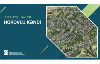 Cəbrayılın Horovlu kəndinə 1395 nəfər qayıdacaq