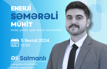 “Enerji səmərəli mühit” mövzusunda vebinar keçiriləcək