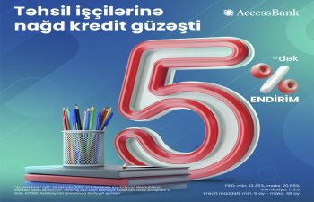 AccessBank təhsil işçiləri üçün özəl endirim kampaniyasına start verdi