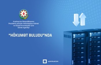 VXSİDA informasiya sistemlərini tam olaraq “Hökumət buludu”na köçürüb