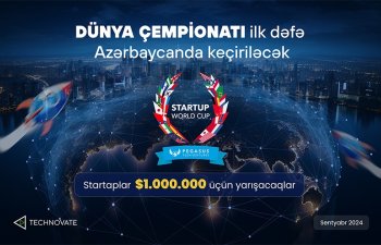 Startaplar üzrə Dünya Çempionatı ilk dəfə Azərbaycanda keçiriləcək - MÜKAFAT: 1 MİLYON ABŞ DOLLARI