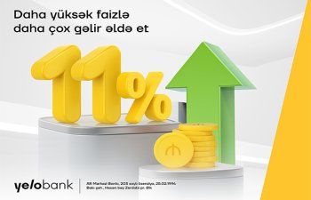 Yelo Bank-da əmanət yerləşdir, 11% gəlir qazan!