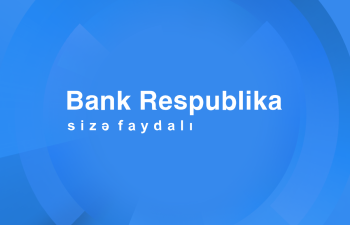 Bank Respublika-ın depozit portfeli 1 411 100 min manat təşkil edib
