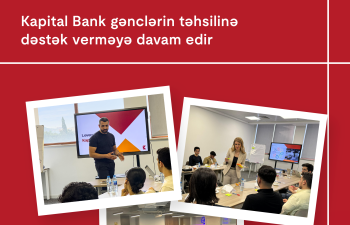 Kapital Bank gənclərin təhsilinə və inkişafına dəstək verməyə davam edir