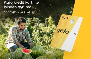 Yelo Bank-dan fermerlərin işinə yarayacaq unikal kredit kartı!