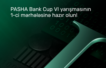 "PASHA Bank Cup VI" yarışının birinci mərhələsinə hazır olun!