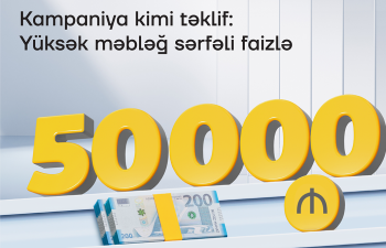 50 000 AZN-dək nağd pul krediti ilə arzularına yaxın ol - Yelo Bank təklif edir
