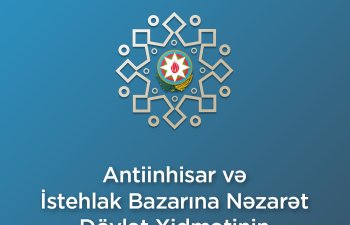 Antiinhisar və İstehlak Bazarına Nəzarət Dövlət Xidmətinin məlumatı