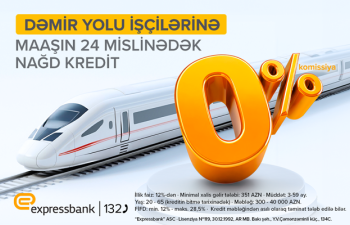 ExpressbankdanDəmiryolu İşçilərinə özəl komissiyasız kredit