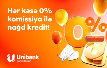 Unibank
0% komissiyalı kredit kampaniyası keçirir