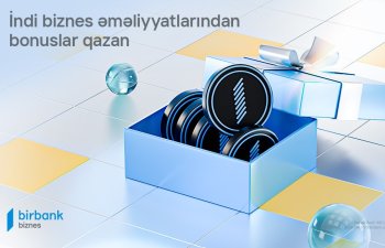 Birbank Biznes-dən korporativ müştərilər üçün yeni loyallıq proqramı: Birbank Biznes
bonusları