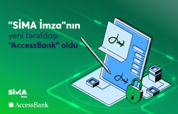 “AccessBank”Daxili Sənəd Dövriyyəsini “SİMA İmza” ilə rəqəmsallaşdırdı