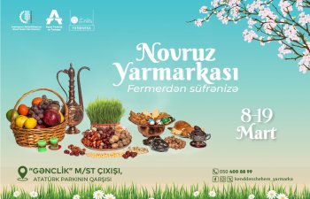 Bakıda “Kənddən Şəhərə” Novruz yarmarkası təşkil olunacaq