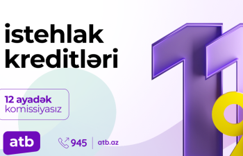 Azər Türk Bank-dan istehlak kreditləri üzrə yeni kampaniya