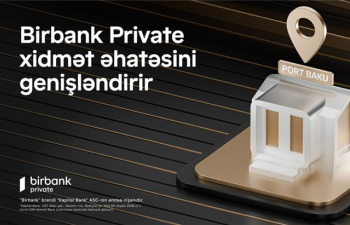 Birbank Private xidmət şəbəkəsini genişləndirir