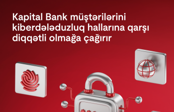 Kapital Bank istifadəçiləri diqqətli olmağa çağırır: Lisenziyasız proqramlardan istifadə təhlükəlidir