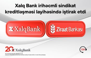 Xalq Bank beynəlxalq maliyyə bazarında növbəti layihədə iştirak edib
