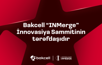 “Bakcell” regionun ən nüfuzlu innovasiya sammitinin tərəfdaşı olacaq