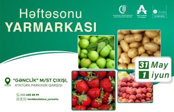 Bakıda “Kənddən Şəhərə” həftəsonu yarmarkası təşkil olunacaq