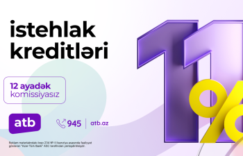 Azər Türk Bank müştərilərin istəyini nəzərə alıb kredit kampaniyasının vaxtını uzatdı