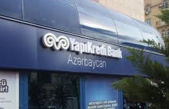Yapı Kredi Bank Azərbaycan depozit portfelində kəskin azalma