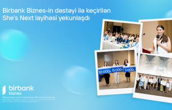 Birbank Biznes-in dəstəyi ilə keçirilən She’s Next təşəbbüsünün qalibləri müəyyənləşdi