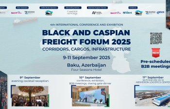 Bakıda 4-cü “Black and Caspian Freight Forum 2025” keçiriləcək: Beynəlxalq nəqliyyat dəhlizləri Bakıda müzakirə olunacaq