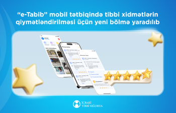 “e-Tabib” mobil tətbiqində tibbi xidmətlərin qiymətləndirilməsi üçün yeni bölmə yaradılıb