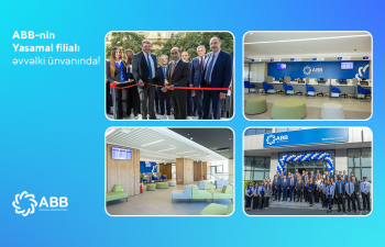 ABB-nin Yasamal filialı əvvəlki ünvanında fəaliyyətini bərpa etdi!