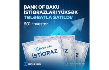 Bank of Baku istiqrazları yüskək tələbatla satıldı – 601 investor