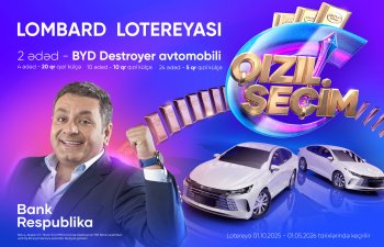 Bank Respublikadan lombard krediti götürən müştərilər avtomobil və qızıl külçə qazanmaq şansı qazanacaq!