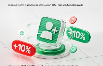 “PAŞA Bank” sahibkar dostunuzla birgə qazandıran yeni layihə təqdim edir