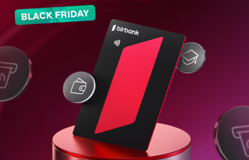 “Black Friday”də Birbank taksit kartları ilə 70%-dək endirimlə alın, 24 ayadək taksitlə ödəyin