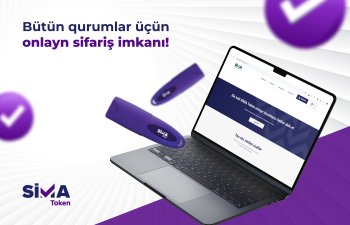 “SİMA Token”in hüquqi şəxslər və dövlət qurumları üçün onlayn sifariş imkanı yaradılıb