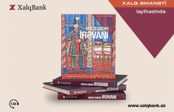 Mirzə Qədim İrəvani “Xalq Əmanəti” layihəsinin 26-cı nəşrində