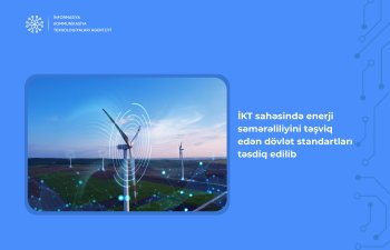 İKT sahəsində enerji səmərəliliyini təşviq edən dövlət standartları təsdiq edilib