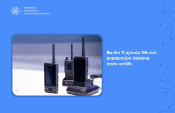 Bu ilin 11 ayında 116 min avadanlığın idxalına icazə verilib