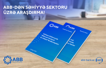 ABB bu dəfə səhiyyə sektorunu araşdırdı!