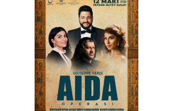 Azərbaycanın tanınmış opera ulduzları Cüzeppe Verdinin &ldquo;Aida&rdquo;sında bir araya gəlir