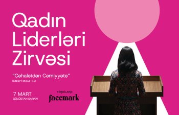 Ölkəmizdə II Qadın Liderləri Zirvəsi keçiriləcək!