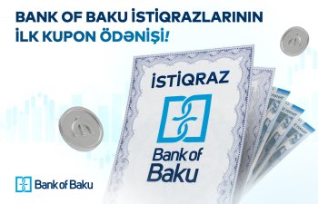 Bank of Baku istiqrazları üzrə ilk kupon ödənişi həyata keçirildi